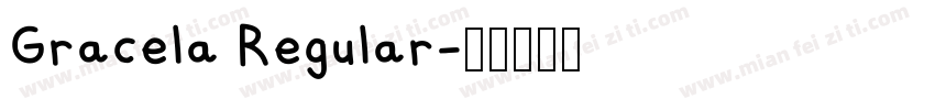 Gracela Regular字体转换